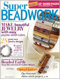 Super Beadwork, August/September 2011 Beadwork, beading, bead stitching, beading projects, jewelry making, bead, bead embroidery, peyote stitch, herringbone stitch, seed bead stitching.