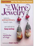 Step By Step Wire Jewelry, Summer 2007