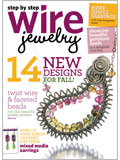 Step by Step Wire Jewelry, August/September 2010 step by step wire jewelry, wire wrapping, chain maille, wire jewelry projects, wire and beads, wire weaving, wire jewelry artists, wire, sterling wire, wire jewelry inspiration
