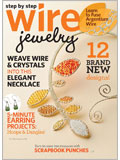 Step by Step Wire Jewelry, August/September 2011 wire jewelry, make wire jewelry, wire, wire wrapping, wire jewelry making.
