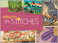 In Stitches Volume 4 eMag for <b>PC</b> Quilting Arts, in Stitches, eMag, Pokey Bolton, Jane Davila, around the world, you stitched what, digial, dynamic, revolutionary, in Stitches 4, 