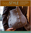 Bag Style Print Book + eBook Bundle: 22 Inspirational Handbags, Totes, and Carry-alls to Knit and Crochet  
