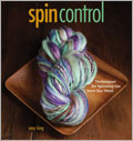 Spin Control Print Book + eBook Bundle: Techniques for Spinning the Yarn You Want  