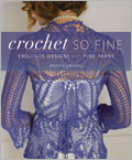 Crochet So Fine Print Book + eBook Bundle: Exquisite Designs with Fine Yarn