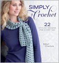 Simply Crochet Print Book + eBook Bundle: 22 Stylish Designs for Every Day