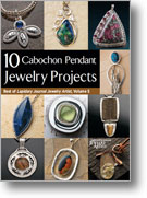 10 Cabochon Pendant Jewelry Projects