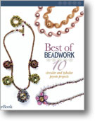 Best of Beadwork: 10 Circular and Tubular Peyote Projects