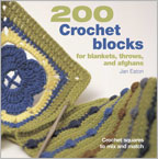 How to Crochet a Blanket Using Blocks: 200 Crochet Blocks Book
