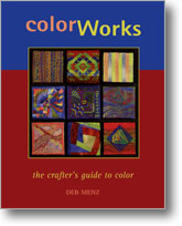 Color Works: The Crafter's Guide to Color