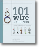 101 Wire Earrings: Step-by-Step Projects & Techniques