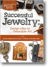 Successful Jewelry: Design Idea to Wearable Art