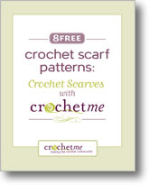 8 Free Crochet Patterns: Crochet Scarves