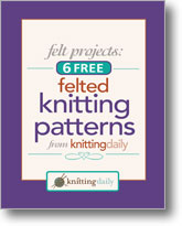 6 Free Felted Knitting Patterns