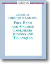Essential Embroidery Stitches: Free Hand and Machine Embroidery Designs and Techniques