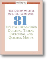 How to Make a Quilt: 67 Machine Stitching Tips and Motifs