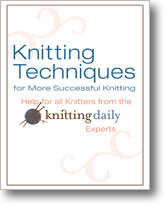 Knitting Techniques for More Successful Knitting