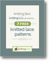Knitting Lace: 7 Free Knitted Lace Patterns