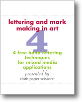 Letter and Mark Making in Art: 4 Free hand lettering techniques for Mixed Media