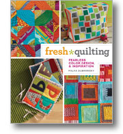 Fresh Quilting Fearless Color Design and Inspiration