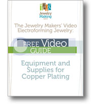 Electroforming Jewelry
