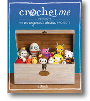 Crochet Me presents the 2012 Amigurumi Calendar Projects