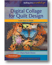 Digital Collage for Quilt Design: From Start to Finish (Video Download)