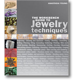 The Workbench Guide to Jewelry Techniques