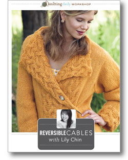 Knitting Daily Workshop: Reversible Cables with Lily Chin