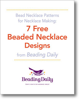 Get your 7 free beaded necklace designs when you download this free necklace making eBook today!