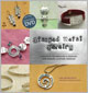 Stamped Metal Jewelry with DVD: Techniques & Designs for Making Custom Jewelry