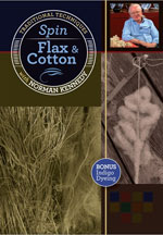 Spin Flax & Cotton DVD with Norman Kennedy Spin Flax & Cotton DVD with Norman Kennedy