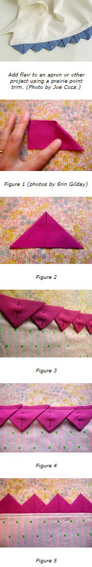 Add flair to an apron or other project using a prairie point trim. (Photo by Joe Coca.) Add flair to an apron or other project using a prairie point trim. (Photo by Joe Coca.)