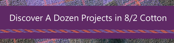 Best of Handwoven—Yarn Series: A Dozen Projects in 8/2 Cotton